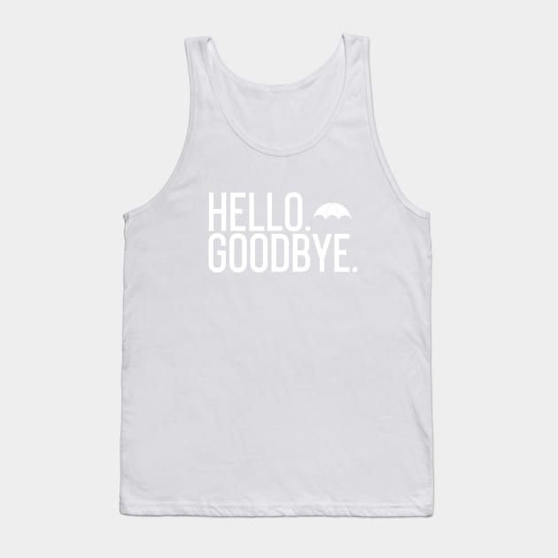 hello goodbye Tank Top by gochiii